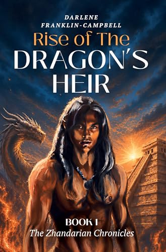Rise of The Dragon’s Heir (The Zhandarian Chronicles Book 1)