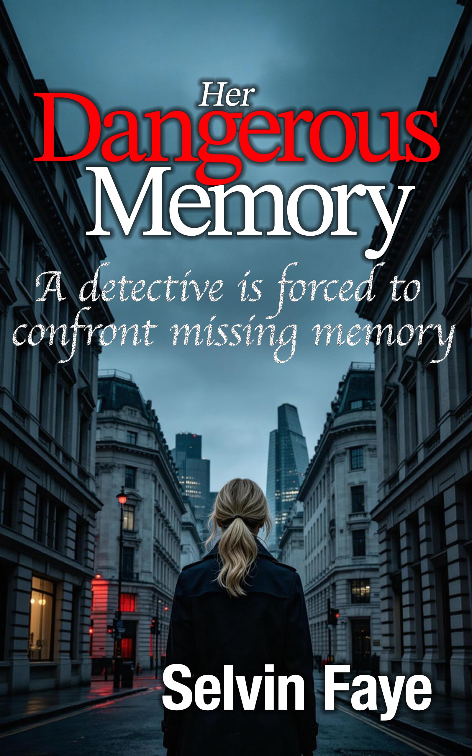 Her Dangerous Memory (Book 1)