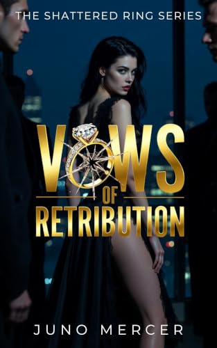 Vows of Retribution (The Shattered Ring Series)