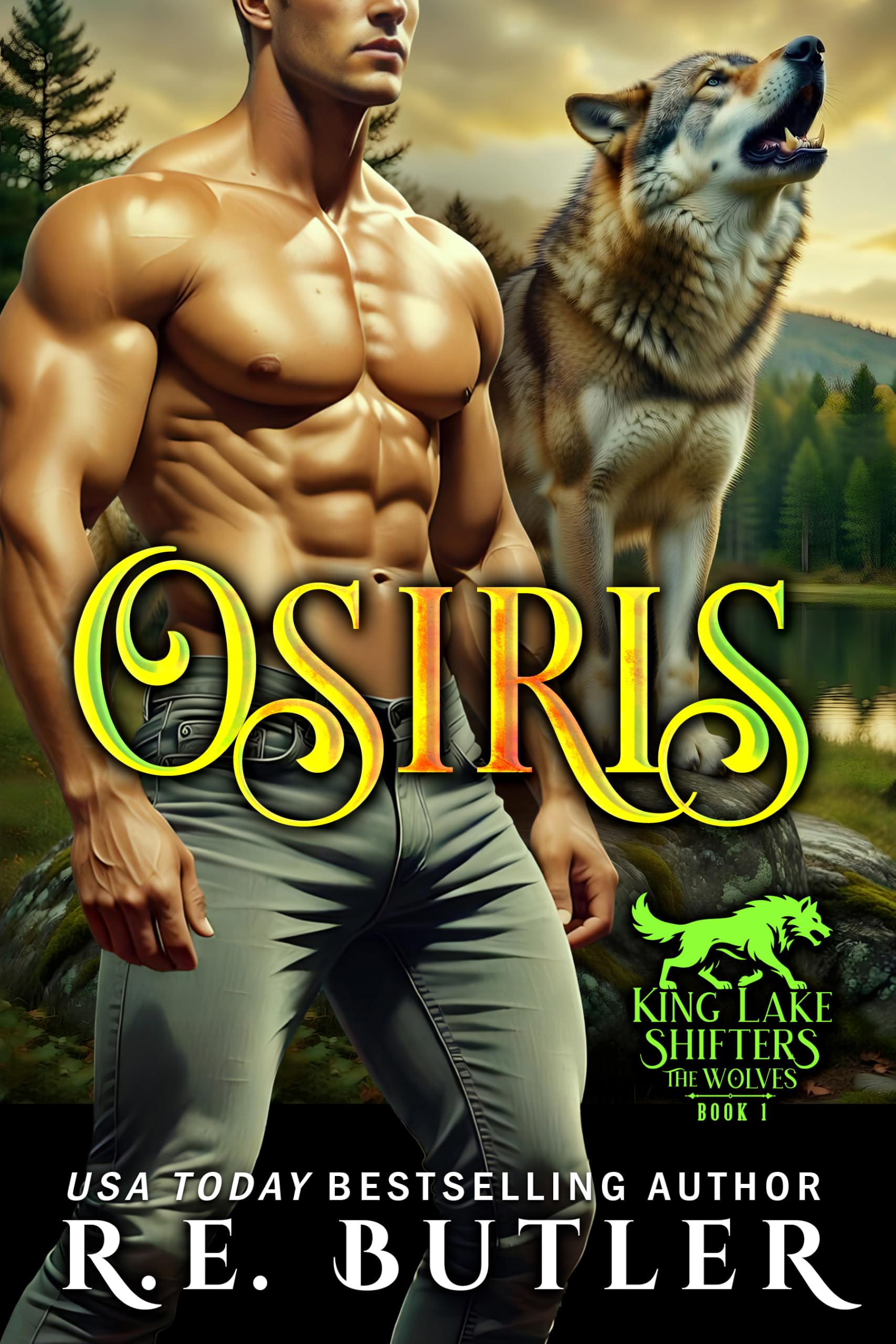 Osiris: The Wolves (King Lake Shifters Book 1)