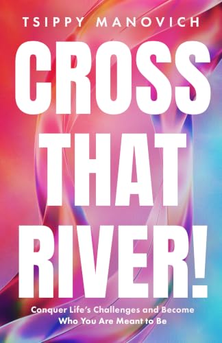 Cross That River!