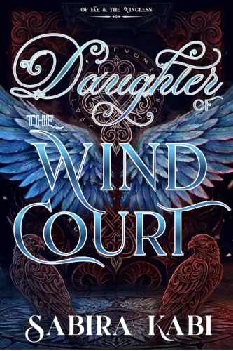 Daughter of the Wind Court (Of Fae and the Wingless Book 1)