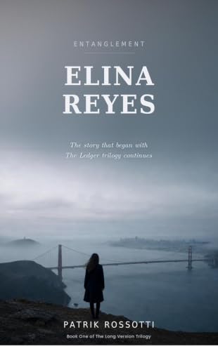 Elina Reyes (The Long Version Trilogy Book 1)