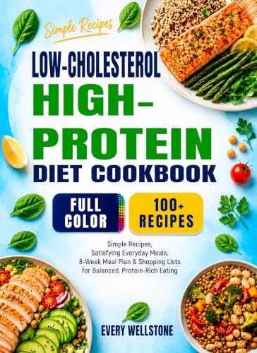 Low-Cholesterol High-Protein Diet Cookbook