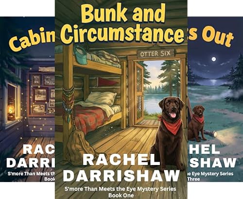 Bunk and Circumstance (S'more Than Meets the Eye Mysteries Book 1)