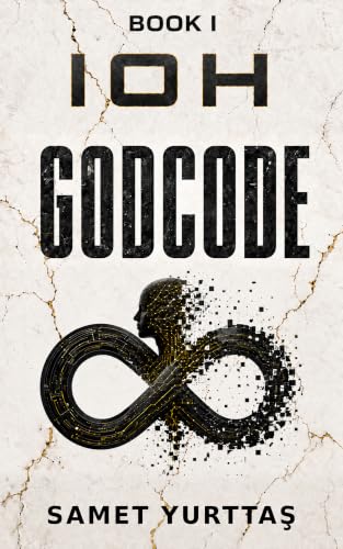 IOH: Godcode (IOH Book 1)
