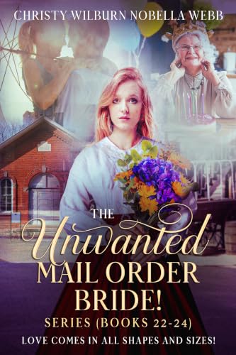 The Unwanted Mail Order Bride Series Box Set (Books 22-24)