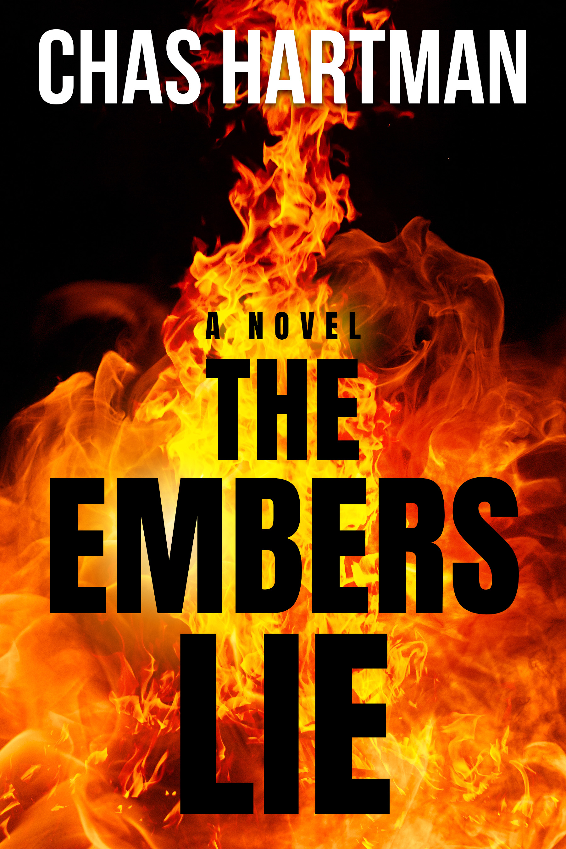 The Embers Lie