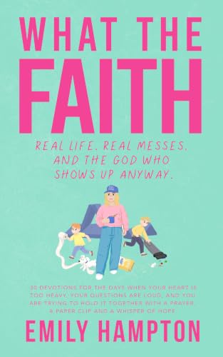 What the Faith