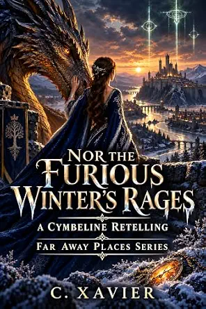 Nor The Furious Winter's Rages (Far Away Places)