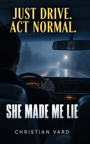 She Made Me Lie (Chris Varen Thrillers Book 2)