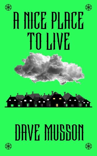 A Nice Place to Live (Kingsworth Stories Book 6)