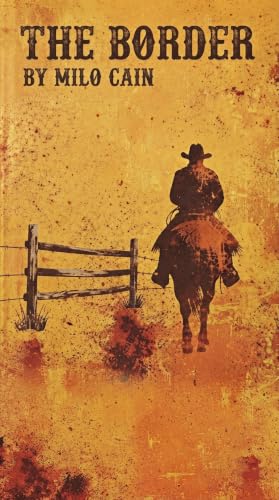 The Border ( The Far Country Trilogy Book 1)