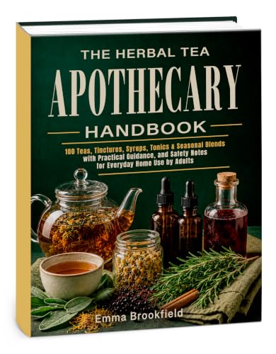 The Herbal Tea Apothecary Handbook