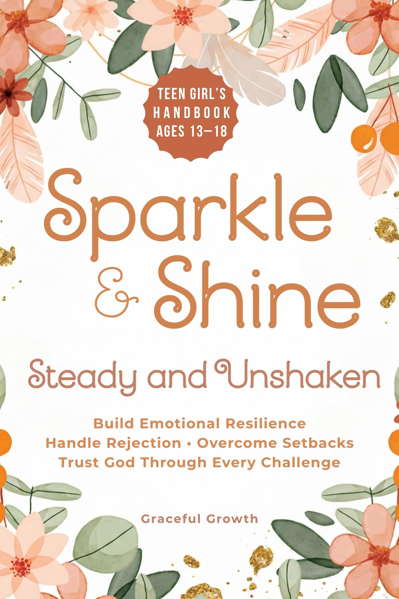 Sparkle & Shine: Steady and Unshaken