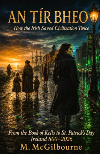 Ireland - An Tír Bheo (Beyond His Story We Stand Book 96)